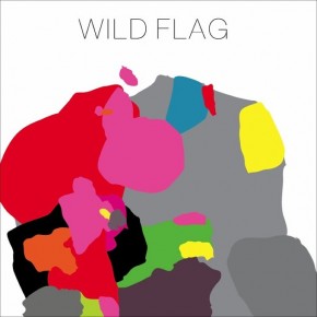 Wild Flag- S/T Wild Flag- S/T