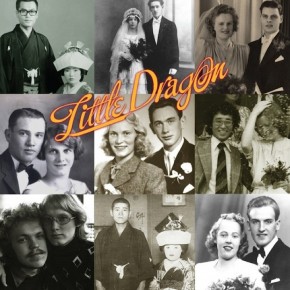 Little Dragon: Ritual Union Little Dragon: Ritual Union