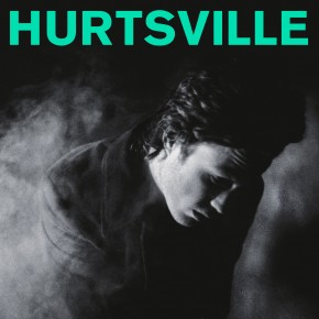 Hurtsville out now; Full Stream up at Spinner Hurtsville out now; Full Stream up at Spinner